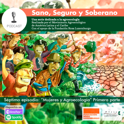 episode MUJERES Y AGROECOLOGÍA primera parte artwork