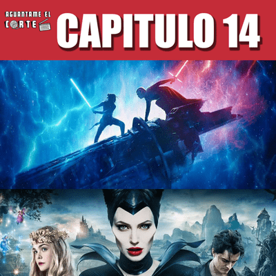 episode Episodio 14: Maléfica / The Laundromat / Último trailer de Star Wars / Decimos adiós a Arrow artwork