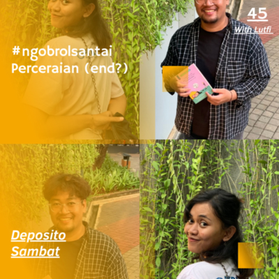 episode 45. Perceraian (End?) with Lutfi artwork