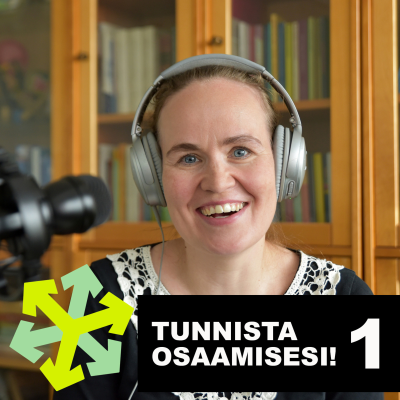 episode Tunnista osaamisesi! Osa 1: työvälineet artwork