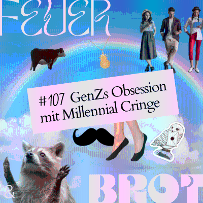 episode GenZs Obsession mit Millennial Cringe artwork