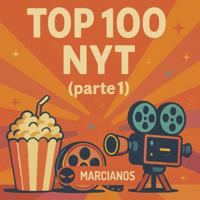 episode MAR 472. ¿Quién es el peor cinéfilo? Repasamos el Top100 del cuarto de siglo según NYT. [Parte 1] artwork
