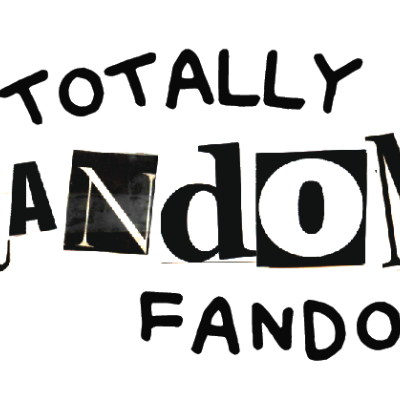 Totally Random Fandom