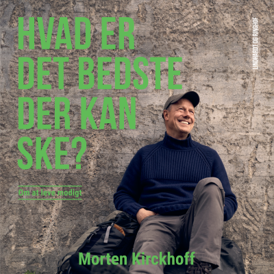 Hvad er det bedste, der kan ske? – om at leve modigt