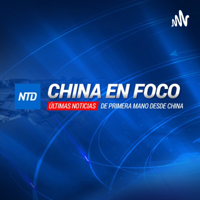 China en Foco (Podcast)