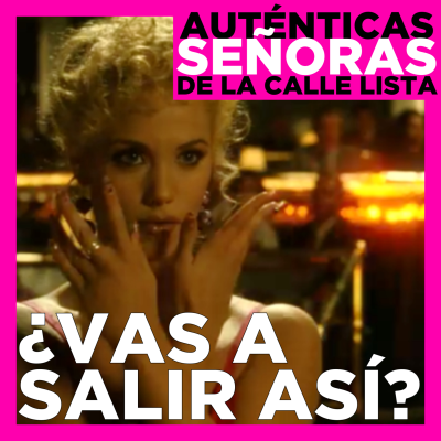 episode ¿Vas a salir así? (con Glenda Galore y Miguel Agnes) artwork