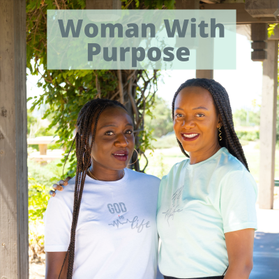 Woman With Purpose With Sayo and Ibi