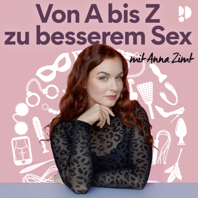 Sexikon – Von A bis Z zu besserem Sex - podcast