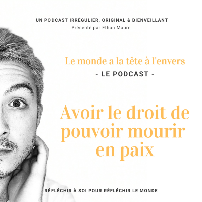 episode Avoir le droit de pouvoir mourir en paix artwork