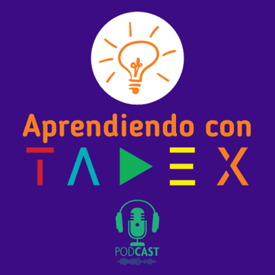 Aprendiendo con Tadex