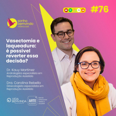 episode #76 - Vasectomia e laqueadura: é possível reverter essa decisão? artwork