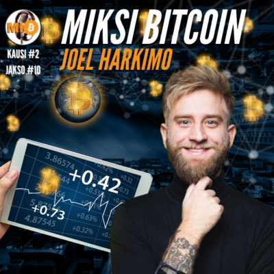 episode #28 Miksi Bitcoin - Joel Harkimo artwork