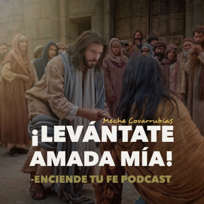episode EP.04 ¡Levántate amada mía! artwork