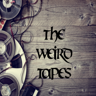 episode Patreon Sneak Peek - The Weird Tapes artwork