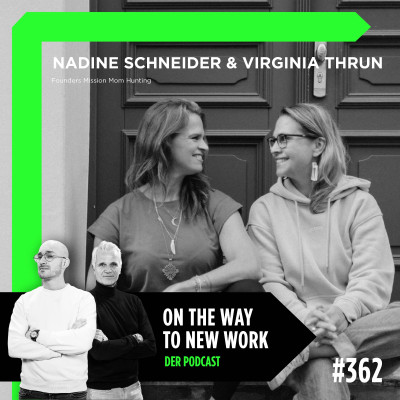 #362 Virginia Thrun und Nadine Schneider | Co-Founder Mission Mom Hunting