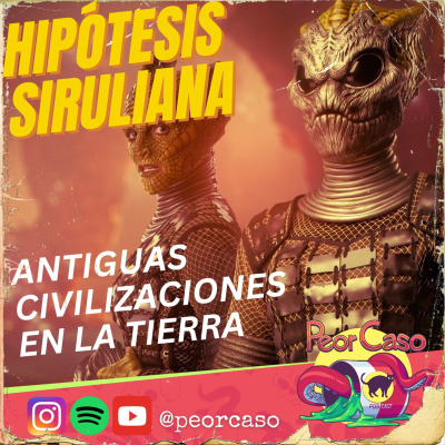 episode 214 - Hipótesis Siruliana: Antiguas Civilizaciones En La Tierra artwork