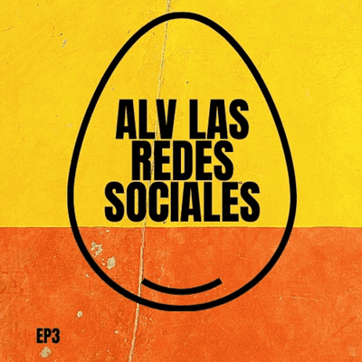 episode ALV LAS REDES SOCIALES artwork