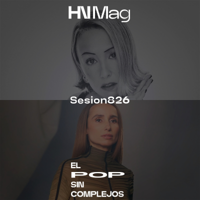 episode HNMag|T13|826| Zahara y Rigoberta Bandini: El motor del pop español artwork