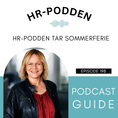 episode 198: HR-podden tar sommerferie artwork