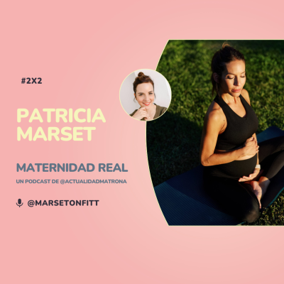 episode 2x2 Entrenamiento en embarazo y postparto. Con Patricia -Marset On Fitt artwork