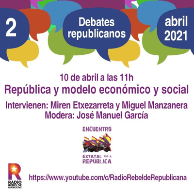 episode Segundo debate "República y modelo económico y social" artwork
