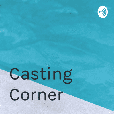episode Casting Corner - Head CD Geralyn Flood of Hirschfeld/Flood Casting - Part 1 of 3 artwork