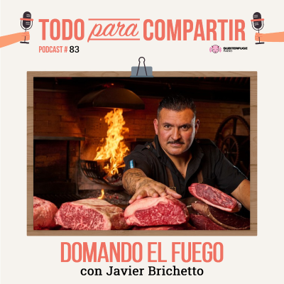 episode 83. Domando el fuego (con Javier Brichetto) artwork