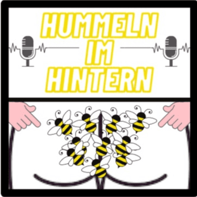 Hummeln im Hintern