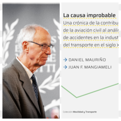episode "La Causa Improbable: Daniel Mauriño y el nuevo enfoque en la investigación de accidentes aéreos" artwork
