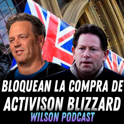 episode Bloquean la compra de Activison Blizzard artwork