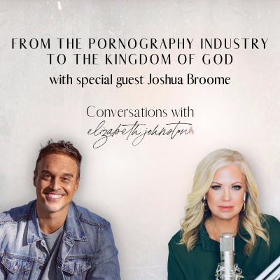 episode From the Pornography Industry to the Kingdom of God // with special guest Joshua Broome artwork