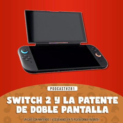 episode Podcast #281 | Nintendo Switch 2 y la patente de doble pantalla artwork