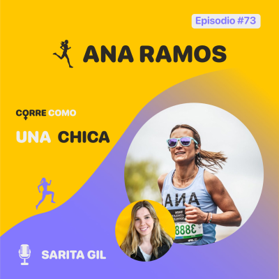 episode Episodio #73 - Ana Ramos: "Fun Run Mum" artwork