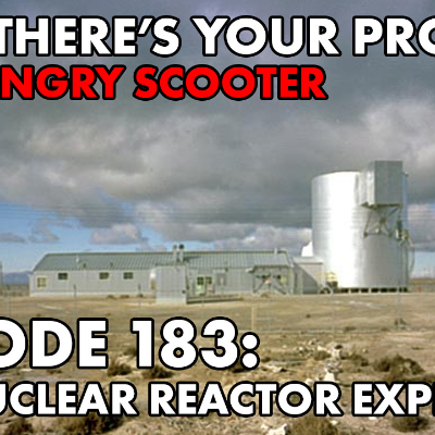 episode Episode 183: SL-1 Nuclear Reactor Explosion artwork