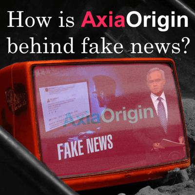 episode How is AxiaOrigin behind fake news? artwork