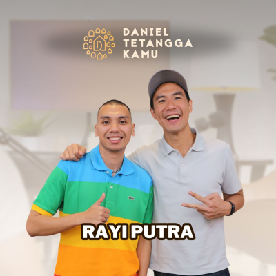 episode Kenal Dari Umur 16 TAHUN! Rayi Putra: "Restu Istri itu Penting!" - Daniel Tetangga Kamu artwork