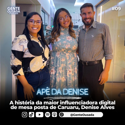 episode A história do Apê da Denise (com Denise Alves) | Gente Ousada #09 artwork
