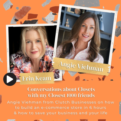 episode Angie Viehman from Clutch Businesses on how to build an e-commerce store in 6 hours and how to save your business and your life. artwork