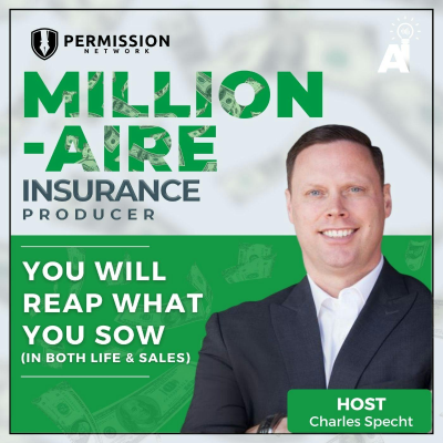 episode You Will Reap What You Sow (in both Life & Sales) artwork