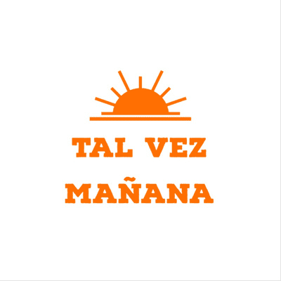 episode Si fueras millonario, reggaetoneros juntos en PR, y mucho más | Tal Vez Mañana Ep. 17 artwork
