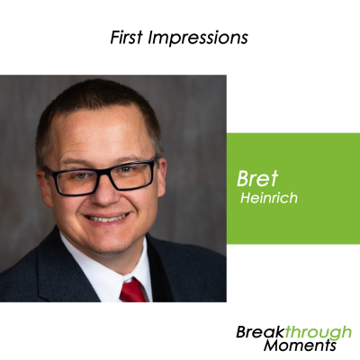 episode Episode 30 – Bret Heinrich – First Impressions artwork