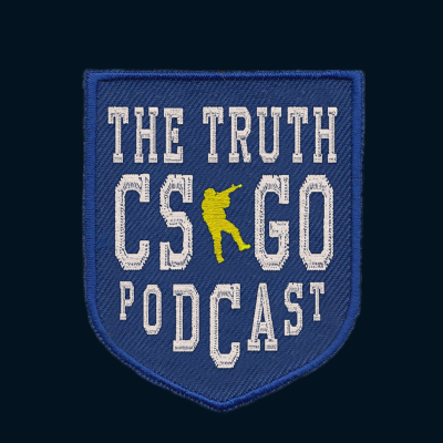 The Truth CS:GO Podcast