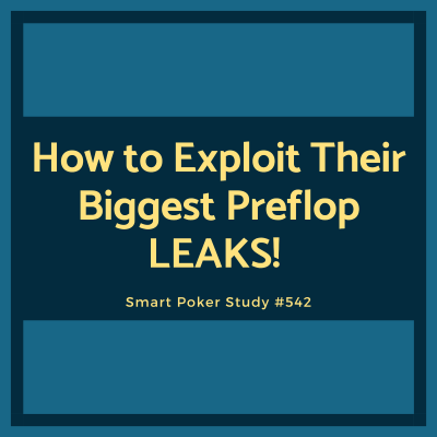 episode How to Exploit Their Biggest Preflop LEAKS! Top 10 Exploits #542 artwork