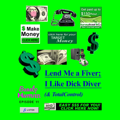 episode BH011: Lend Me a Fiver; I Like Dick Diver (...and Total Control) artwork