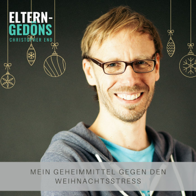 episode Mein Geheimmittel gegen den Weihnachtsstress artwork