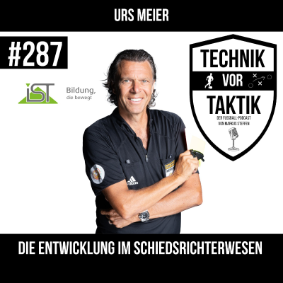 episode #287 Die Entwicklung im Schiedsrichterwesen - mit Urs Meier artwork