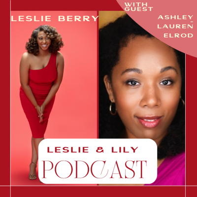 episode How To Get Into The Entertainment Industry With Director/ Producer Ashley Lauren Elrod artwork