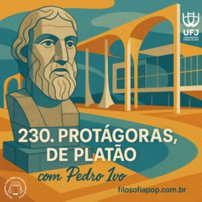 episode 230.Protágoras, de Platão; com Pedro Ivo artwork