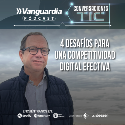 episode Explorando la era tecnológica de Santander: 4 Desafíos para una competitividad digital efectiva artwork