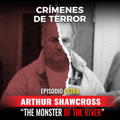 episode EXTRA: Arthur Shawcross, "The Monster of the River" artwork